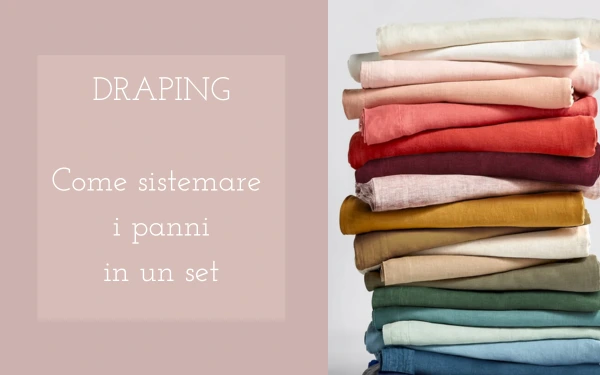 Tutti i segreti del Draping