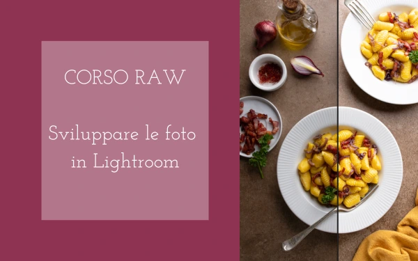 Corso Sviluppo RAW